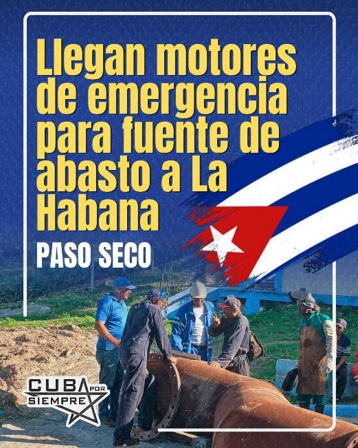 LLEGAN MOTORES DE EMERGENCIA PARA FUENTE DE ABASTO A LA HABANA