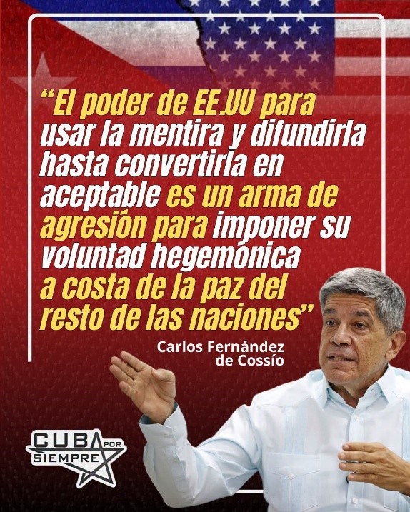 “EL PODER de ESTADOS UNIDOS PARA USAR LA MENTIRA Y DIFUNDIRLA HASTA CONVERTIRLA EN ACEPTABLE ES UN ARMA DE AGRESION PARA IMPONER SU VOLUNTAD HEGEMONICA A COSTA DE LA PAZ DEL RESTO DE LAS NACIONES”