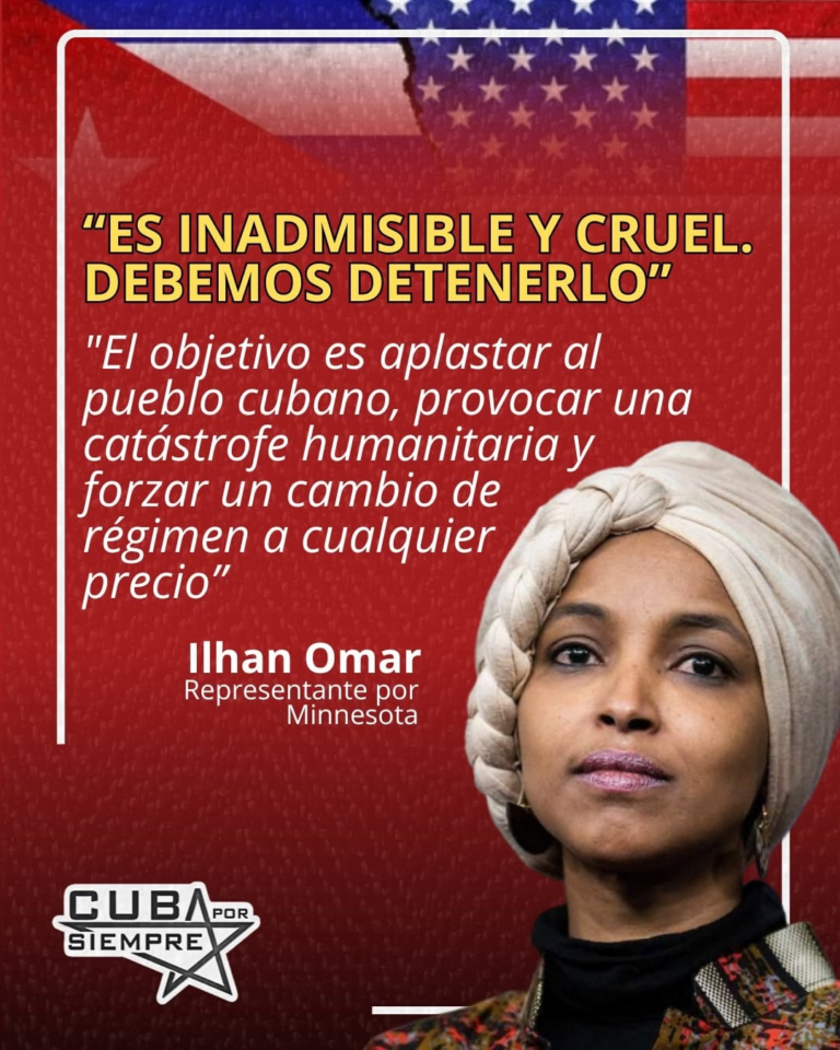Ilhan Omar, representante demócratica del Minnesota. denuncia el “bloqueo energético criminal” de Trump contra Cuba como un “acto deliberado de crueldad” para provocar una catástrofe humanitaria