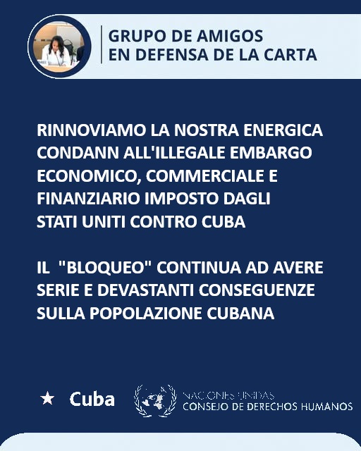 IL CONSIGLIO PER I DIRITTI UMANI HA CHIESTO ALL’UNANIMITÀ LA FINE DEL BLOCCO ECONOMICO, COMMERCIALE E FINANZIARIO CONTRO CUBA