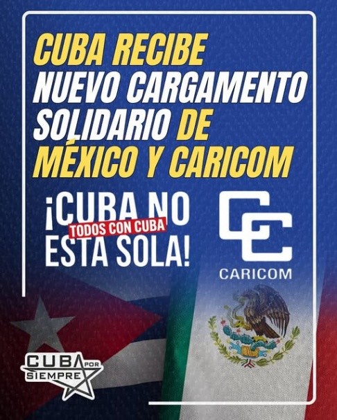 CUBA RECIBE NUEVO CARGAMENTO SOLIDARIO DE MEXICO Y CARICOM
