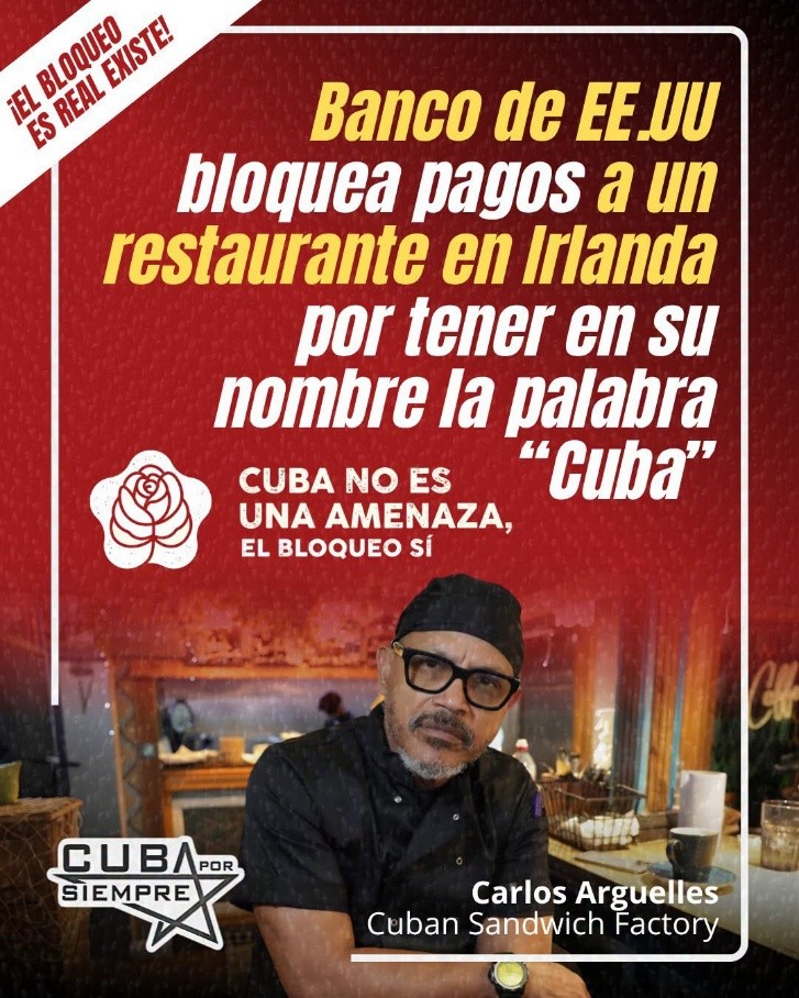 UNA BANCA DEGLI STATI UNITI BLOCCA PAGAMENTI AD UN RISTORANTE IN IRLANDA PER TENER NEL SUO NOME LA PAROLA “CUBA”