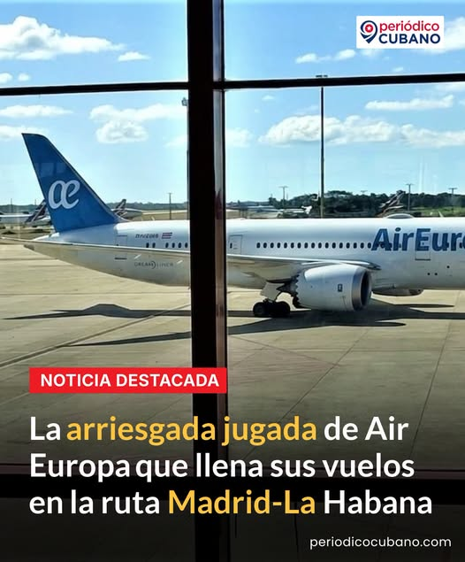 AIR EUROPA QUEDA COMO PRINCIPAL CONEXIÓN ESPAÑOLA CON CUBA