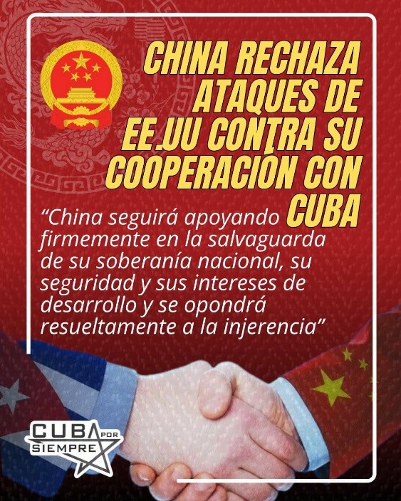 CHINA rechaza ataques de EE.UU. contra su cooperación con Cuba
