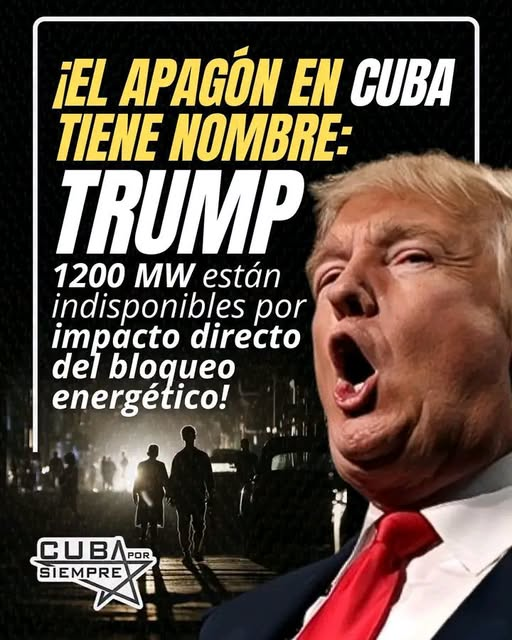 ¡EL APAGON EN CUBA TIENE NOMBRE: TRUMP!